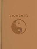 Cover of: Peaceful Life Journal by MQ Publications