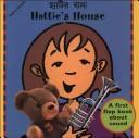 Cover of: Hattie's House (English-Chinese) (Senses series)