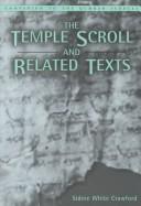 Cover of: Temple Scroll and Related Texts (Companion to the Qumran Scrolls) by Sidnie White Crawford
