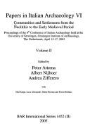 Cover of: Papers in Italian Archaeology VI: Communities and Settlements from the Neolithic to the Early Medieval Period by 