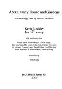 Cover of: Aberglasney House and Gardens (British Archaeological Reports British S.) by Kevin Blockley, Ian Halfpenney, Ian Halfpenny