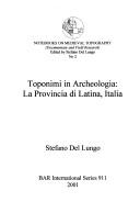 Toponimi in Archeologia by Stefano del Lungo