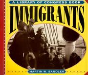 Cover of: Immigrants (Library of Congress Classics) by Martin W. Sandler