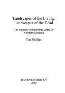Cover of: Landscapes of the Living, Landscapes of the Dead (British Archaeological Reports (BAR) British S.)