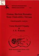 Cover of: Human Skeletal Remains from Chalcolithic Nevasa by Veena Mushrif-Tripathy