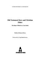 Cover of: Old Testament Story and Christian Ethics (Paternoster Biblical Monographs)