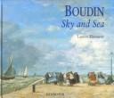 Cover of: Boudin: Sky and Sea