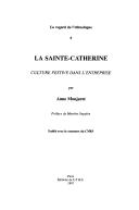 Cover of: La Sainte-Catherine  by Anne Monjaret, Martine Ségalien
