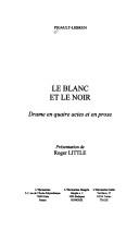 Cover of: Le blanc et le noir