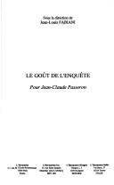 Cover of: Le goût de l'enquête: pour Jean-Claude Passeron