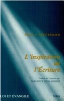 Cover of: L'Inspiration De L'Ecriture (Loi Et Evangile, 1) by Paul J. Achtemeier