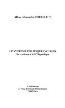 Cover of: Le système politique ivoirien