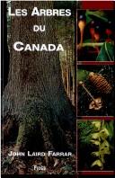 Cover of: Les arbres du Canada by John Laird Farrar