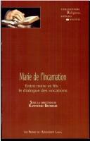 Cover of: Marie De L'Incarnation: Entre Mere Et Fils by Raymond Brodeur