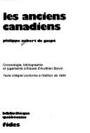 Cover of: Les anciens canadiens by Philippe-Joseph Aubert de Gaspé, Philippe-Joseph Aubert de Gaspé