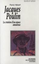 Cover of: Jacques Poulin: la création d'un espace amoureux