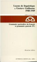 Cover of: Lecons De Linguistique De Gustave Guillaume by Roch Valin