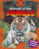 Cover of: Animals of the Jungle