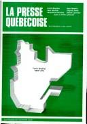 Cover of: La presse québécoise des origines à nos jours by André Beaulieu, Andre Beaulieu, Jean Hamelin, André Beaulieu