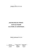 Cover of: Sociologie Du Public Dans Le Champ Culturel Et Artistique by Antigone Mouchtouris