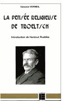 Cover of: La pensée religieuse de Troeltsch