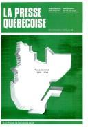 Cover of: LA Presse Quebecoise Des Origines a Nos Jours, Tome VI (La Presse Quebecoise Des Origines a Nos Jours)
