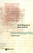 Cover of: Intertextualités by textes édités par Daniel Marguerat et Adrian Curtis ; L.C. Alexander, G.J. Brooke, A.H.W. Curtis ... [et al.].