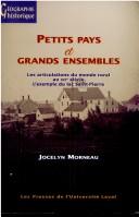 Petits Pays Et Grands Ensembles by Jocelyn Morneau