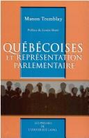 Quebecoises Et Representation Parlementaire by Manon Tremblay