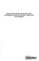 Cover of: La Conservation De La Diversite Biologique Dans Les Forets Tropicales Amenagees by 