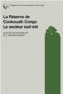 La Reserve De Conkouati, Congo by Charles Doumenge