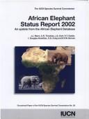 Cover of: African Elephant Status Report 2002 | R.F.W. Barnes