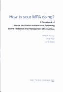 Cover of: How is Your MPA Doing?: A Guidebook Of Natural And Social Indicators For Evaluating Marine Protected Areas Management Effectiveness