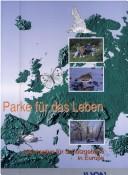 Cover of: Parke Für Das Leben: Actionsplan Für Schutzgebiete in Europa