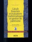 Cover of: Calculs financiers et évaluations mathématiques en gestion de patrimoine by Jean-Pierre Landrieu