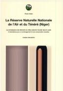 Cover of: La Reserve Naturelle De L'Air Et Du Tenere (Niger) by 