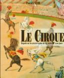 Le Cirque by Pascal Jacob