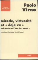 Cover of: Miracle, virtuosité et "déjà vu"