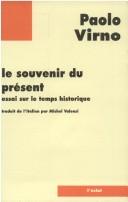 Cover of: Le Souvenir du présent  by Paolo Virno