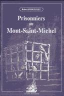 Cover of: Prisonniers du Mont-Saint-Michel