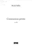 Cover of: Communions privées