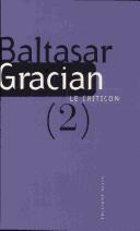 Cover of: Le Criticon 2, deuxième partie by Baltasar Gracián y Morales