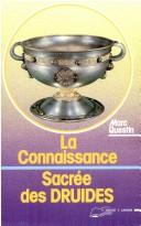 Cover of: La connaissance sacrée des druides