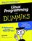Cover of: LINUX Programming for Dummies