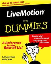 Cover of: LiveMotion for Dummies by K. Daniel Clark, Cathy Abes