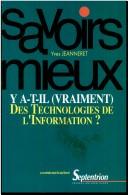 Y-a-t-il (vraiment) des technologies de l'information by Yves Jeanneret