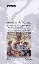 Cover of: Paysans du sertao. mutations des agricultures familiales dans le nordeste du bresil