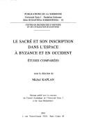 Cover of: Sacre et inscription dans espace byzance et en occident. 18