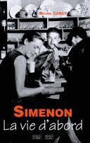 Cover of: Simenon, la vie d'abord ! by Michel Carly
