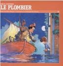 Cover of: Le Plombier by Allen Morgan